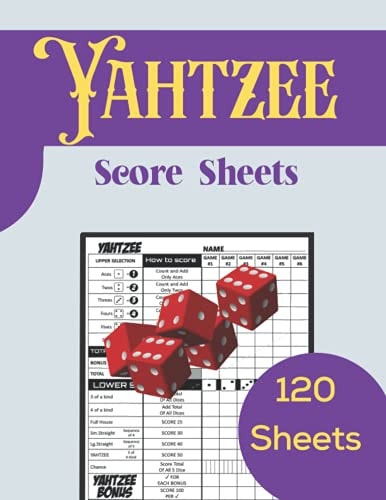 Yahtzee Score sheets: 120 Score Sheets for Scorekeeping Large Print 8.5"x11" Games gift for Yahtzee sheet orginal