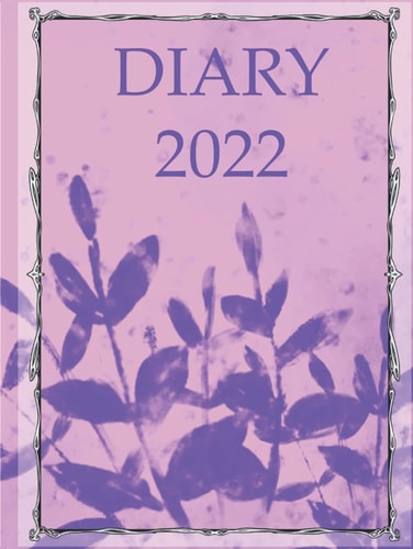 Diary 2022: Hardback weekly planner in 8.25x11 a4 format with a beautiful mild purple flower cover design. A simplistic hardcover yearly organizer ... designs. (Diaries, planners and organizers)