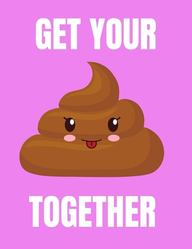 Get Your Shit Together Notebook (Pink)