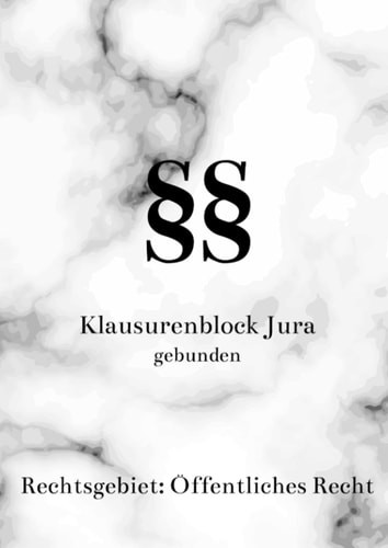 Klausurenblock Jura gebunden: Blanko - Klausurenheft für Fallübungen im Öffentlichen Recht | Marmor (Klausurblock gebunden) (German Edition)
