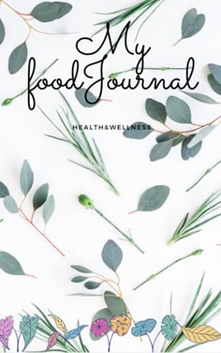 MY FOOD JOURNAL, record every day meals: Fitness record