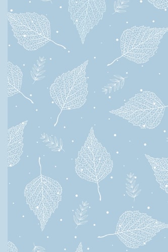Journal: College Ruled Notebook Journal - Winter Leaf Periwinkle - 120 Pages - Small (6 x 9 inches)