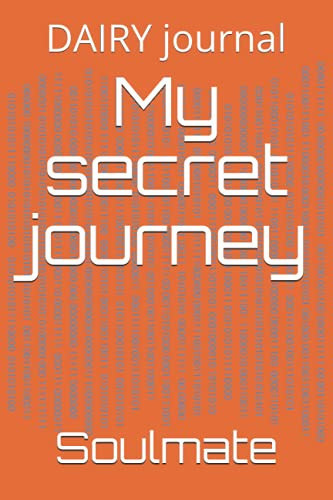 My Secret Journey DAIRY Journal
