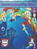 Mermaid Coloring Book For Kids 50 Cute Unique Coloring Pages
