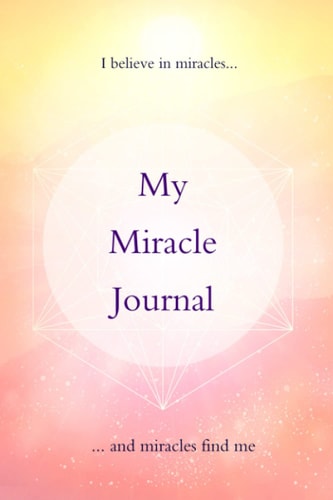 My Miracle Journal