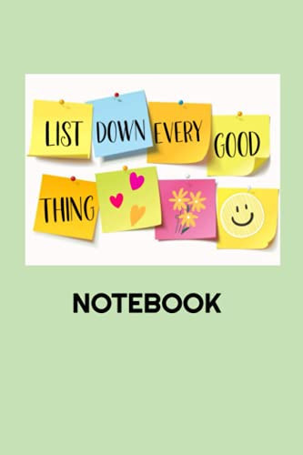List Down Every Good Thing: Pastel Green College Ruled Notebook: Matte 100 Pages 6 x 9 inches