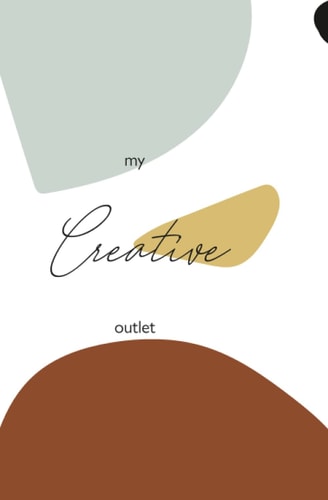 my creative outlet: journal