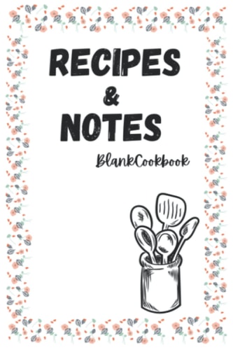 Recipe & Notes: Blank cookbook