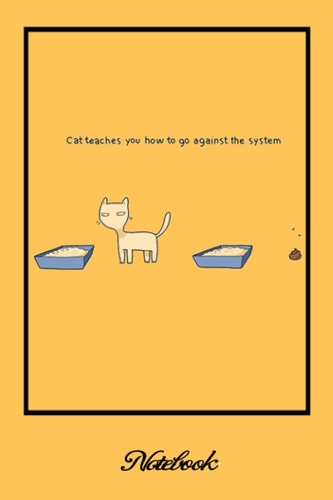 Notebook - Comic Book Journal 100: Cat Comic, Cat Motto Of The Day..._6in x 9in x 114 Pages White Paper Blank Journal with Black Cover Perfect Size
