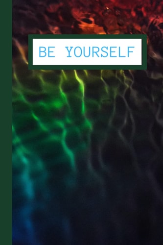 Be Yourself