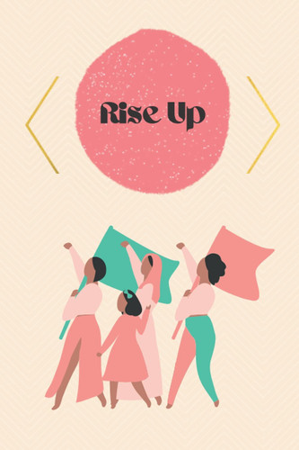 Rise Up Journal | Cute Notebook/ Journal | Quote Journal | Lined Pages