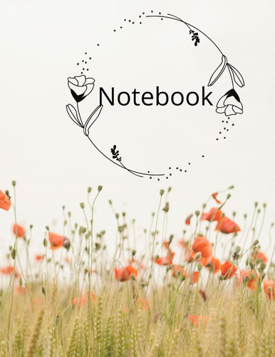 Notebook: Composition notebook with Poppy Cover