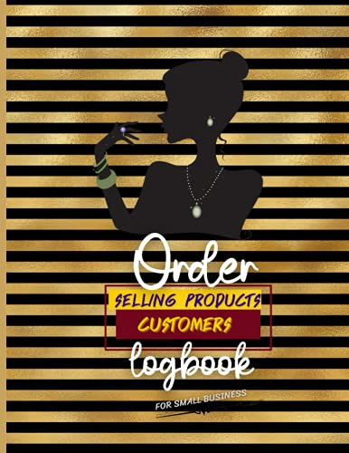 Order Logbook Selling Products Customers For Small Business: Jewelry Cover Design : Content Calendar Overview, Business Goal, Supplier Tracker ,Monthly Sales, Monthly Expense Income : UPDATED