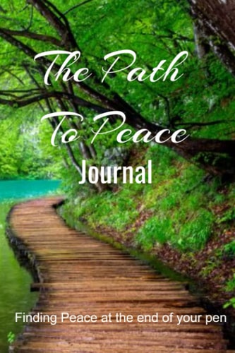 The Path To Peace: Journal