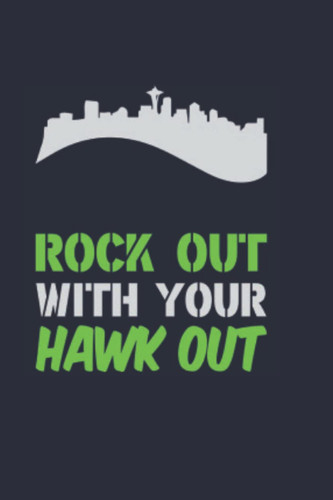 Rock Out With Your Hawk Out Notebook: 6X9, 100 pages, Matte Finish Cover