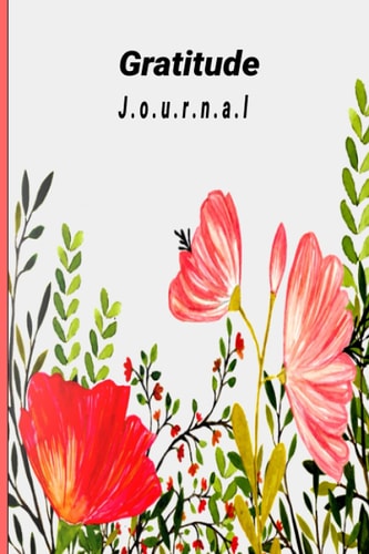 Gratitude Journal: Daily Gratitude, Mindfulness and Happiness Journal for Women