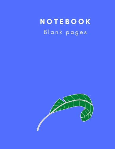 Blank Page Notebook Journal: Unlined 100 Pages notebook | Size 8.5x11 Inches | Large Notebook Without Lines |