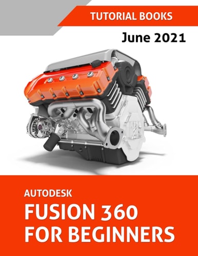Autodesk Fusion 360 For Beginners