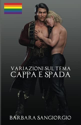 Variazioni sul Tema Cappa e Spada (Italian Edition)
