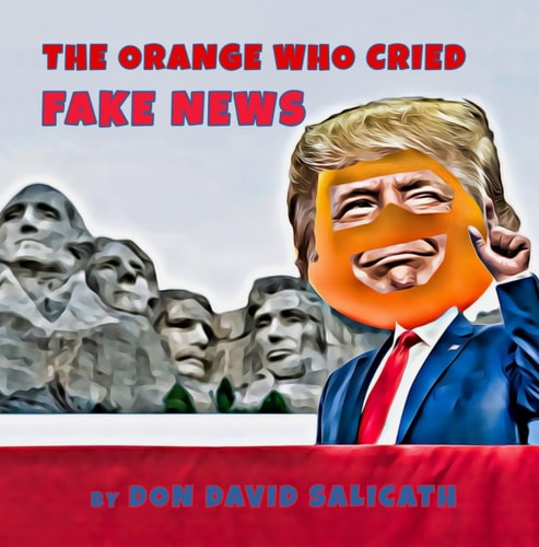 The Orange Who Cried Fake News