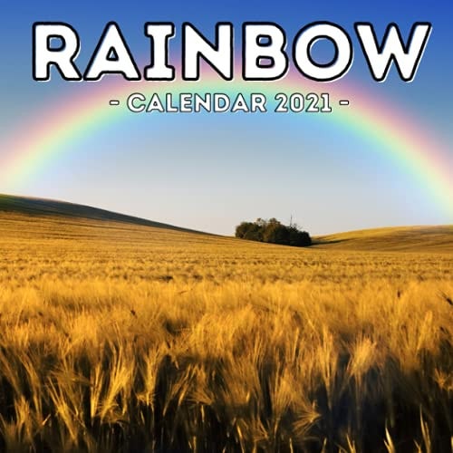 Rainbow Calendar 2021 16-Month Calendar, Cute Gift Idea For Rainbow Lovers Women & Men