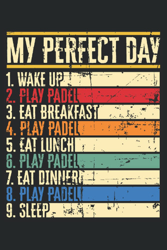 My Perfect Day: Notebook or Journal 6 x 9" 110 Pages Wide Lined Interior Flexible Paperback Matte Finish Writing Composition Note Keeping List Keeping Scheduling Studies Research Workbook