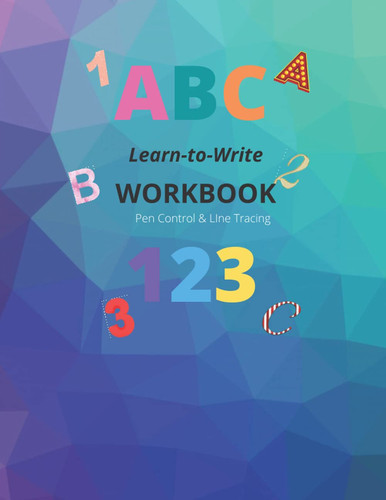 ABC 123 Learn-to-Write Workbook