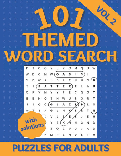 101 Themed Word Search Puzzles for Adults: Fun and Relaxing Brain Exercise Word Find Book for Adults and Senior Puzzle Fans ~ Vol 2 (Word Searches for Adults)