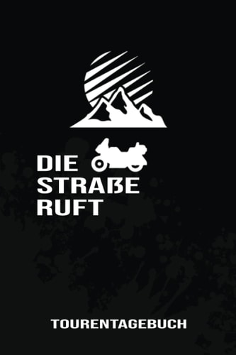 TOURENTAGEBUCH - Die Straße ruft: Sympathischer Motorradtour Tracker als Erstausrüstung Zubehör zum Eintragen, ausfüllen und Selberschreiben und ... Foto Sammlung für 53 Touren (German Edition)