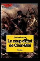 Le Coup d'état de Chéri-Bibi Annoté