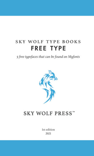 Free Type: 5 free typefaces that can be found on Myfonts