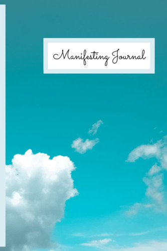 MANIFESTING JOURNAL.