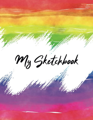 My Sketchbook: Large Blank Notebook for Sketching, Doodling, Drawing or Painting size 8.5x11 inches 108 Pages with a colorful cover.