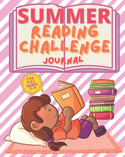 Summer Reading Challenge Journal for Kids Grades 1-4: Summer Learning Workbook to Help Prevent Summer Slide and Encourage Summer Reading for Grade 1, ... Reluctant Readers and Write Boys readingrs