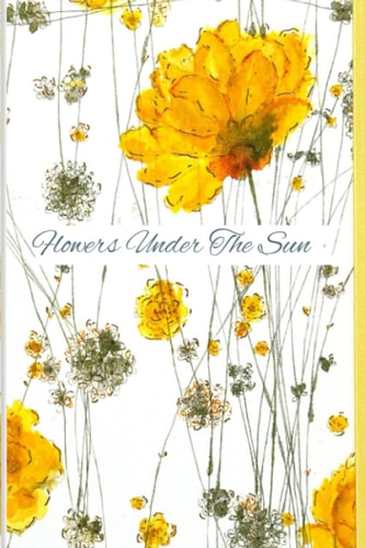 Flowers Under The Sun