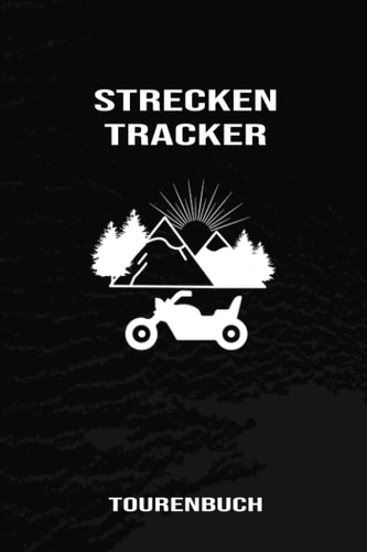 TOURENBUCH - Strecken Logbuch: Passendes Tagebuch Notizbuch um für Motorrad Fahrer Fahrtechnik und Landschaften festzuhalten zum Eintragen, ausfüllen ... für 53 Touren (German Edition)