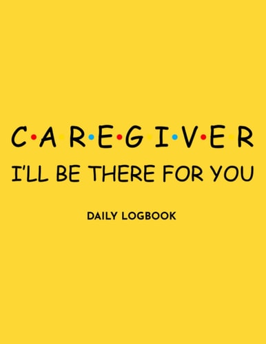 Daily Logbook: Caregiver Log