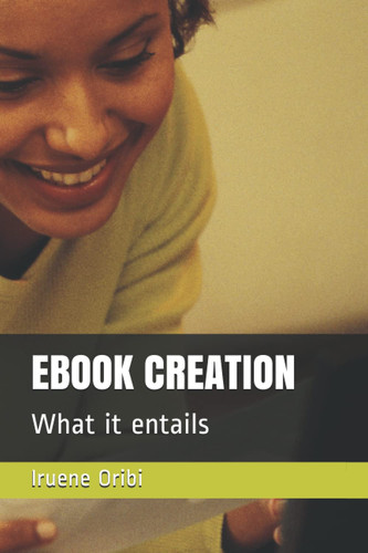 EBOOK CREATION: What it entails