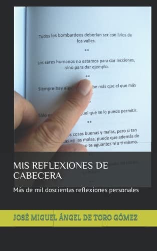 Mis Reflexiones de Cabecera Más de Mil Doscientas Reflexiones Personales
