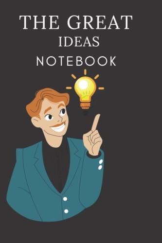 THE GREAT IDEAS: NOTEBOOK