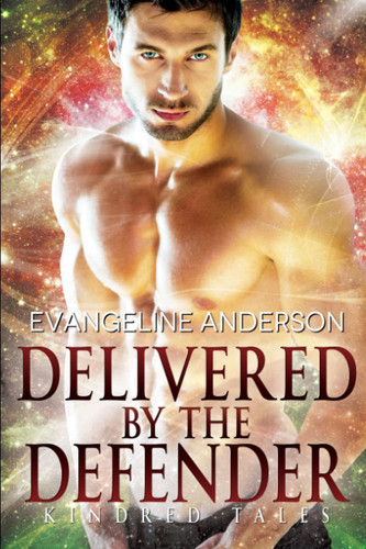Delivered by the Defender Kindred Tales 34