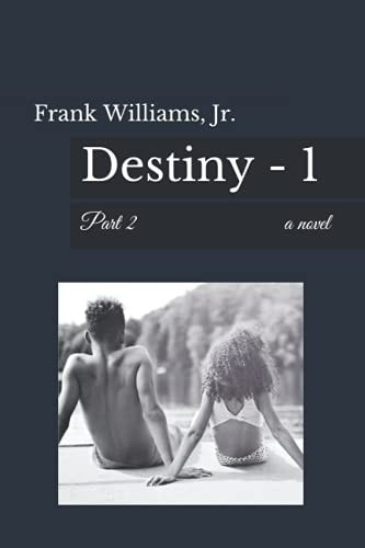 Destiny - 1 Part 2