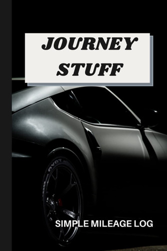 Simple Mileage Log: Vehicle Mileage / Business and/or Personal / Logbook for Taxes with Fuel & Expense Tracker / 6x9 / 1000+ journeys