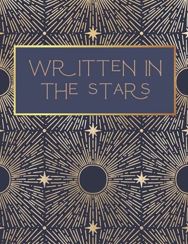 Written in the Stars - Astrology Lined Notebook (100pgs)