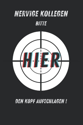 Arbeit, Nervige Kollegen Den Kopf Aufschlagen Notizbuch Arbeit, Nervige Kollegen, Kopf, Notizbuch in Schlichtem Design - Tolles Kariertes Notizbuch - 120 Karierte Seiten Um Gedanken, Ideen und Aufgaben Festzuhalten | Ca. DINA5 | Ideal Als Geschenk