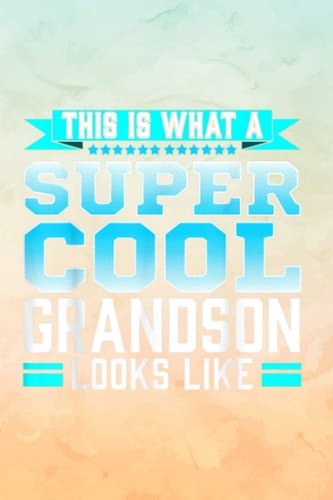 Acts Of Kindness Notebook - Super Cool Grandson Quote Grandchild Family Member