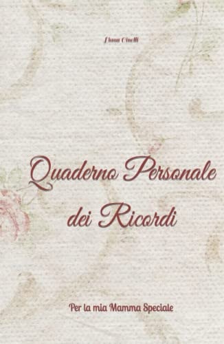 Quaderno Dei Ricordi Giorno Dedicato Alla Mamma