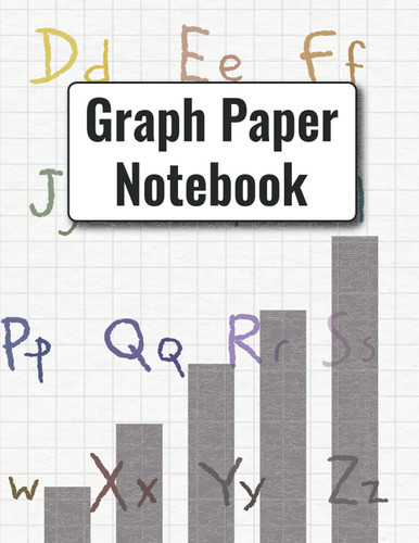 Graph paper notebook: Graph paper notebook for work Graph paper notebook large simple Graph paper journal Graph paper notebook for school Graph paper ... notebook for school Graph paper notebook