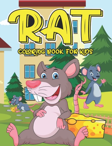 Rat Coloring Book For Kids A Children Animal Activity Rat Coloring Book With Fun And Easy Stress Relaxation Jungle Color Pages For Kids And Toddlers 2-4 Years