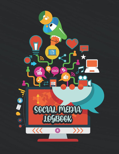 Social Media Logbook Social Media Plan Your Digital Content and Advertising Logbook. Online Accounts Plan Information Keeper Notebook. Notebook for Creating Content YouTube, Facebook, Instagram, Twitter, LinkedIn All Social Media Accounts Much More